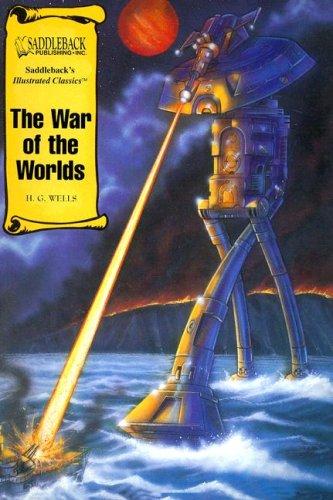 H. G. Wells: The War of the Worlds (2005, Saddleback Educational Publishing, Inc.)