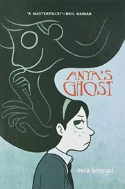 Vera Brosgol: Anya's Ghost (Hardcover, 2011, Perfection Learning)
