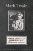 Mark Twain: A Double-Barreled Detective Story (Mark Twain Series) (Hardcover, 1994, Commuter Library)