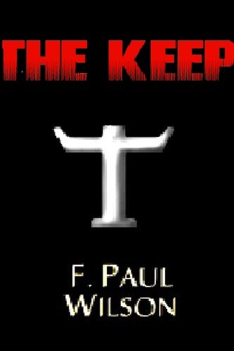 F. Paul Wilson: The Keep (EBook, 2010, Smashwords)