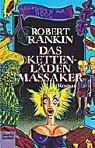 Robert Rankin, Stefan Bauer: Das Kettenlädenmassaker. (Paperback, 2000, Lübbe)