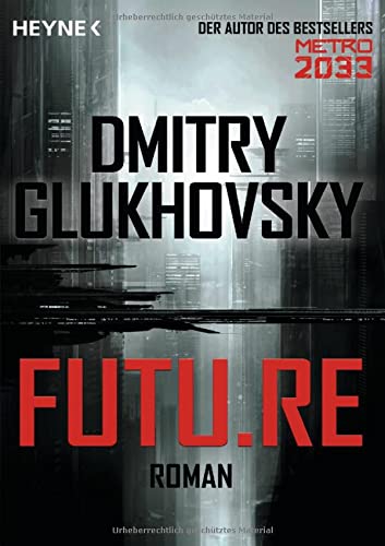 Future (Paperback, German language, 2016, Heyne Verlag)