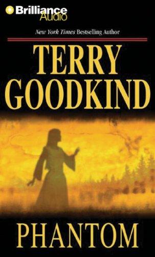 Terry Goodkind: Phantom (Sword of Truth) (AudiobookFormat, 2007, Brilliance Audio on CD Value Priced)