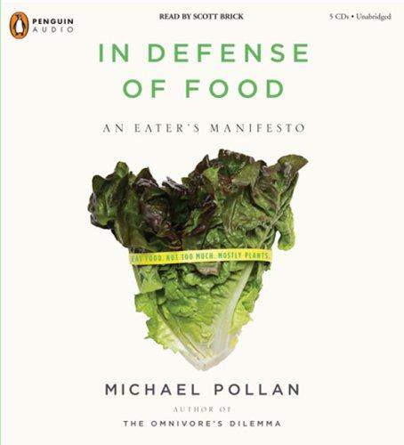 Michael Pollan: In Defense of Food (2008, Penguin Audio)