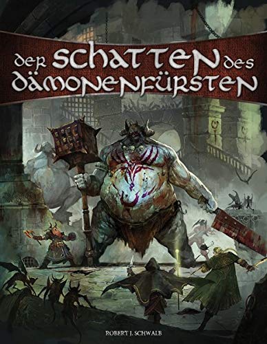 Robert J. Schwalb: Der Schatten des Dämonenfürsten (Hardcover, Deutsch language, 2018, System Matters Verlag)