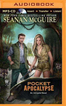 Seanan McGuire: Pocket Apocalypse (AudiobookFormat, 2015, Brilliance Audio)