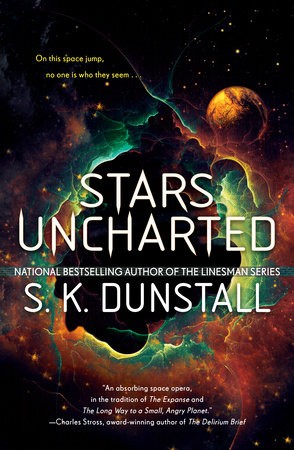 S. K. Dunstall: Stars uncharted (2018)