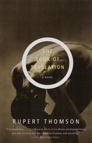 Rupert Thomson: The Book of Revelation (2001, Vintage)