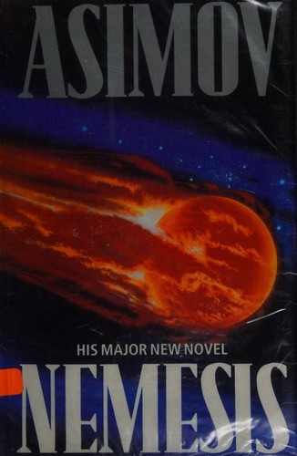 Isaac Asimov: Nemesis. (1989, Doubleday)