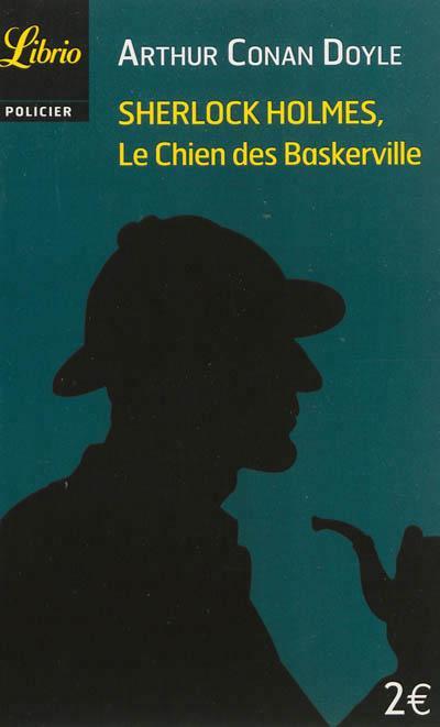 Arthur Conan Doyle: Le chien des Baskerville (French language, 2012)