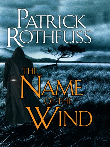 Patrick Rothfuss: The Name of the Wind (2010, Penguin USA, Inc.)
