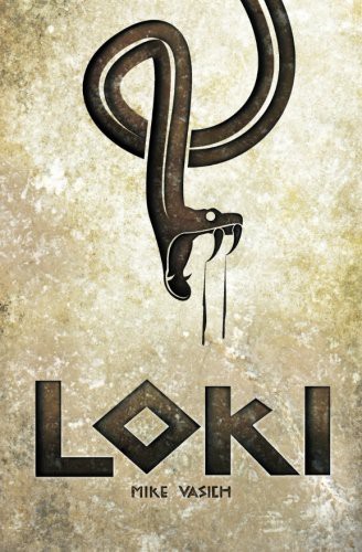 Mike Vasich: Loki (Paperback, 2011, CreateSpace Independent Publishing Platform, Brand: CreateSpace Independent Publishing Platform)