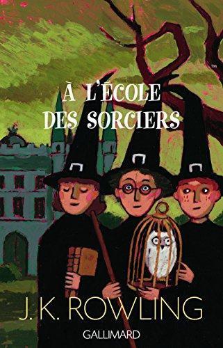 J. K. Rowling: Harry Potter à l'école des sorciers (French language, 2006, Gallimard)