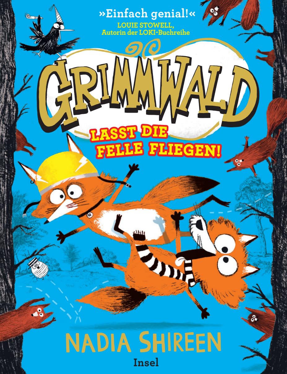 Nadia Shireen, Conny Lösch: Grimmwald – Lasst die Felle fliegen! (Hardcover, deutsch language, Insel Verlag)