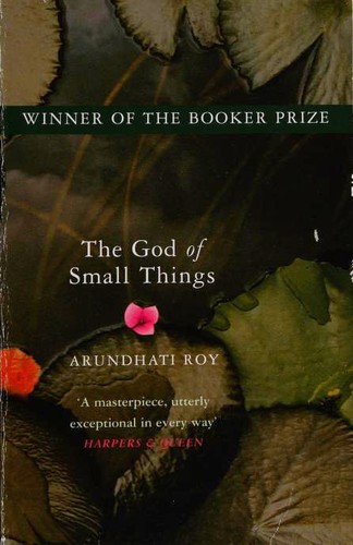 Arundhati Roy: The God of Small Things (Paperback, 2009, Fourth Estate)