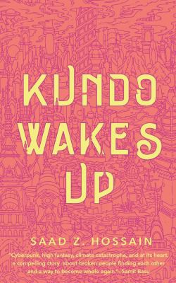 Saad Z. Hossain: Kundo Wakes Up (2022, Doherty Associates, LLC, Tom)