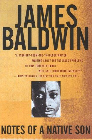 James Baldwin: Notes of a Native Son (1984, Beacon Press)