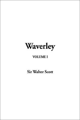 Sir Walter Scott: Waverley (Hardcover, 2003, IndyPublish.com)