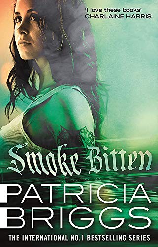 Patricia Briggs: Smoke Bitten (Paperback, Orbit)