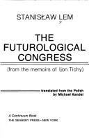 Stanisław Lem: The Futurological Congress (from the memoirs of Ijon Tichy). (1974, Seabury Press)