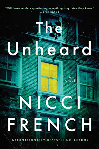 Nicci French: The Unheard (Paperback, 2021, William Morrow Paperbacks)