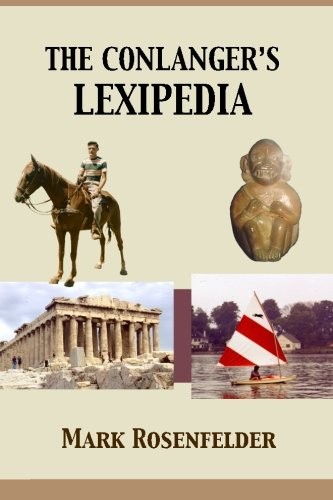 Mark Rosenfelder: The Conlanger's Lexipedia (Paperback, 2013, CreateSpace Independent Publishing Platform)