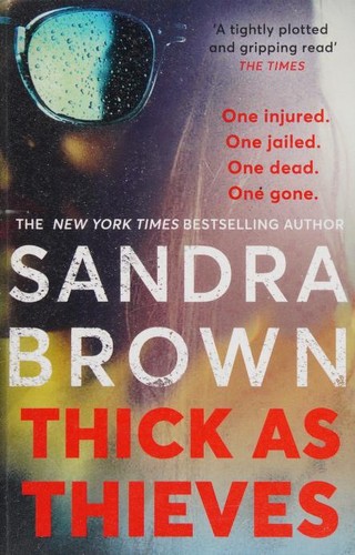 Sandra Brown: Thick As Thieves (2021, Hodder)