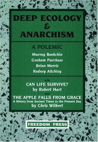Deep Ecology & Anarchism (Paperback, 1993, Freedom Press)