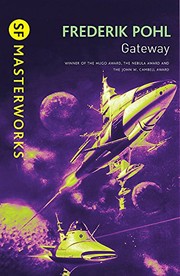 Frederik Pohl: Gateway (S.F. Masterworks) (2001, Gollancz)