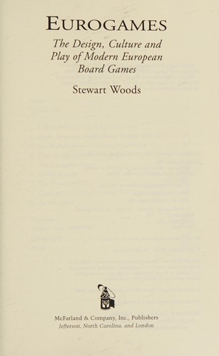 Stewart Woods: Eurogames (2012, McFarland & Co.)