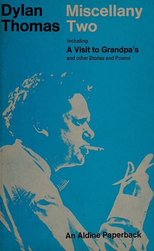 Dylan Thomas: Miscellany (Aldine Paperbacks) (1966, Everyman Ltd)