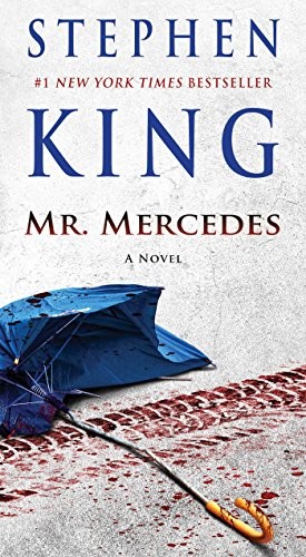 Stephen King: Mr. Mercedes: A Novel (The Bill Hodges Trilogy) (2015, Pocket Books)