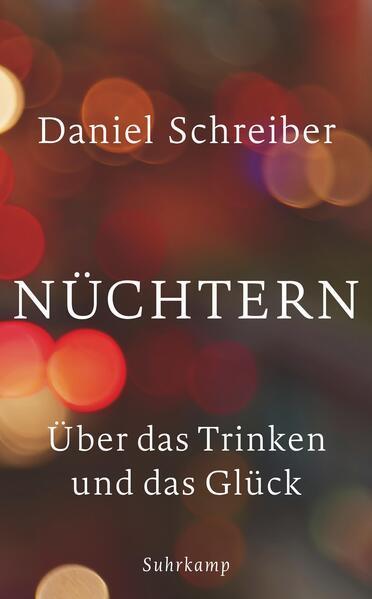 Daniel Schreiber: Nüchtern (Paperback, German language, 2016, Suhrkamp)