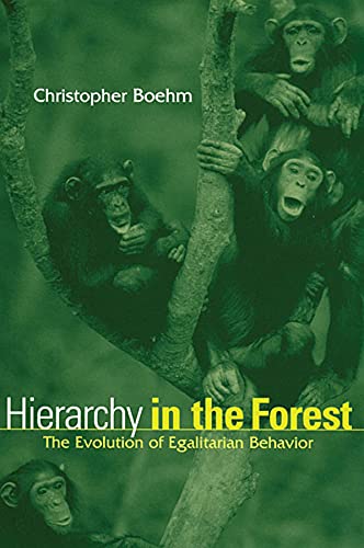 Christopher Boehm: Hierarchy in the Forest (Paperback, english language, 2001, Harvard University Press)