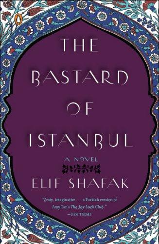 Elif Shafak: The Bastard of Istanbul (2008, Penguin (Non-Classics))