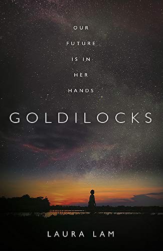 Laura Lam: Goldilocks (Hardcover)
