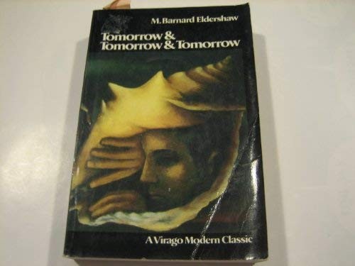 M. Barnard Eldershaw: Tomorrow and tomorrow and tomorrow (1983, Virago)