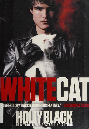 Holly Black: White Cat (2011, McElderry Books)