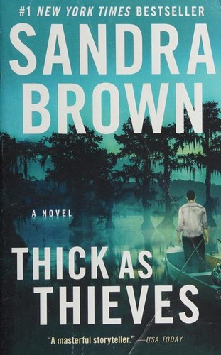 Sandra Brown: Thick as Thieves (Paperback, 2021, Grand Central Publishing)