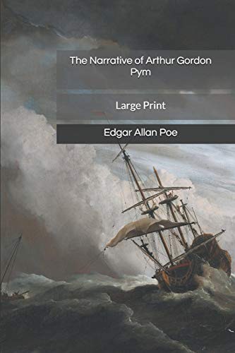 Edgar Allan Poe (duplicate): The Narrative of Arthur Gordon Pym (Paperback, 2019, Independently published, Independently Published)