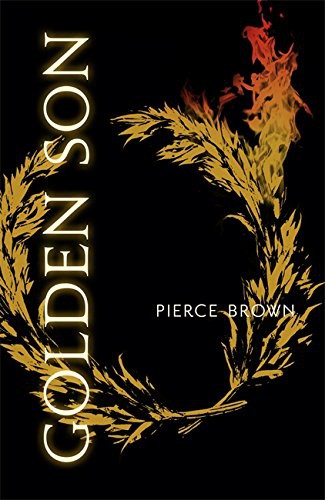 Pierce Brown: Golden Son (Paperback, Hodder & Stoughton Ltd)