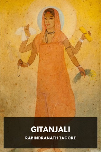 Rabindranath Tagore: Gitanjali (2017, Standard Ebooks)