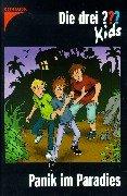 Ulf. Blanck, Stefanie. Wegner: Die drei Fragezeichen-Kids, Bd.1, Panik im Paradies (Hardcover, 1999, Franckh-Kosmos Verlag)