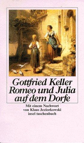 Gottfried Keller: Romeo und Julia auf dem Dorfe (Paperback, German language, 1984, Vertrieb durch den Suhrkamp Taschenbuch Verlag)