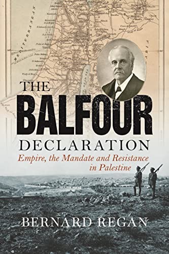 Bernard Regan: The Balfour Declaration (EBook, 2017, Verso Books)