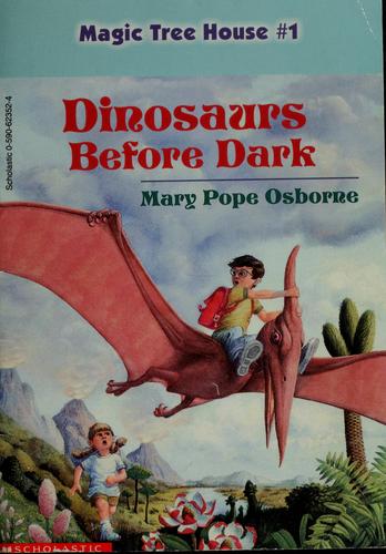 Mary Pope Osborne: Dinosaurs Before Dark (1992, Scholastic)