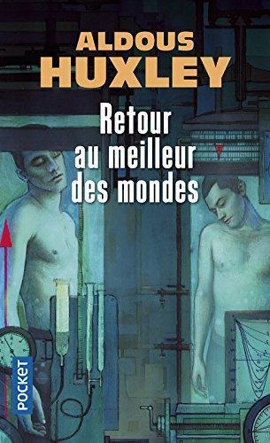 Aldous Huxley: Retour au meilleur des mondes (French language)