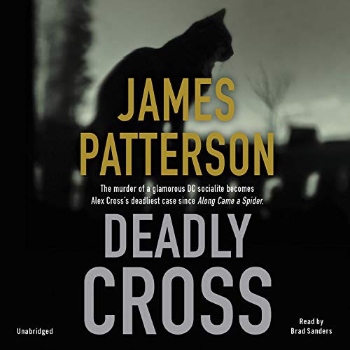 James Patterson: Deadly Cross (AudiobookFormat, 2020, Hachette Book Group)