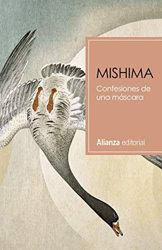 Yukio Mishima, Rumi Sato, Carlos Rubio: Confesiones de una máscara (Hardcover, 2020, Alianza Editorial)