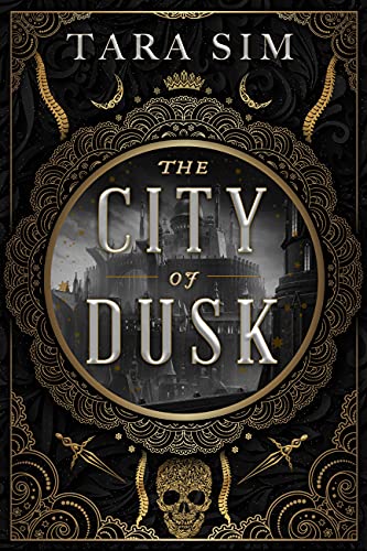 Tara Sim: City of Dusk (2022, Orbit)